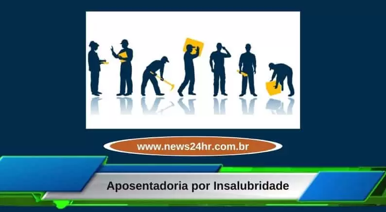 Aposentadoria por Insalubridade