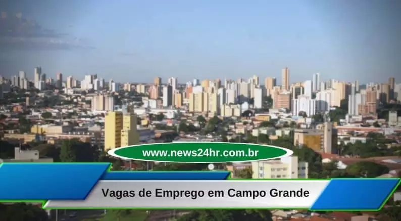 Vagas de Emprego em Campo Grande – MS