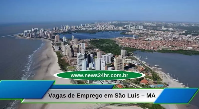 Vagas de Emprego em São Luís – MA
