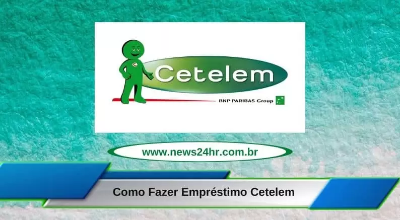 Como Fazer Empréstimo Cetelem