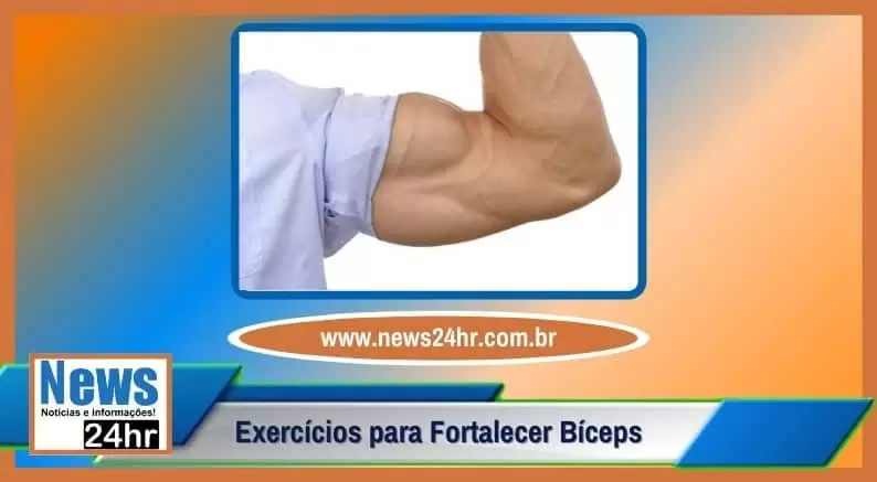 Exercícios para Fortalecer Bíceps