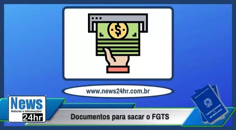 Documentos para sacar o FGTS