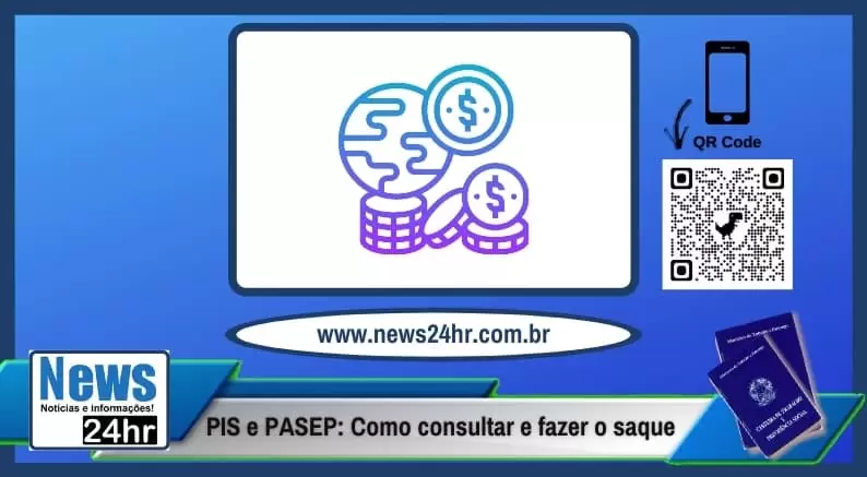 PIS/PASEP - Como consultar e fazer o saque