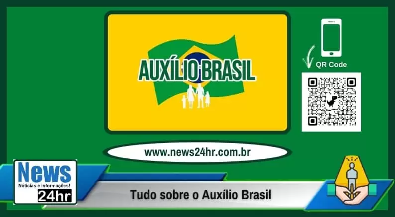Tudo sobre o Auxílio Brasil