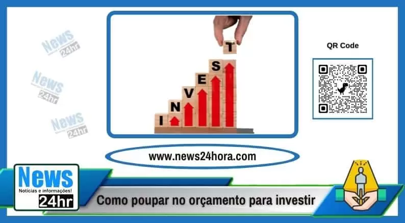 Como fazer sobrar no orçamento para investir