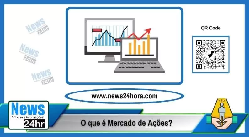 O que é Mercado de Ações