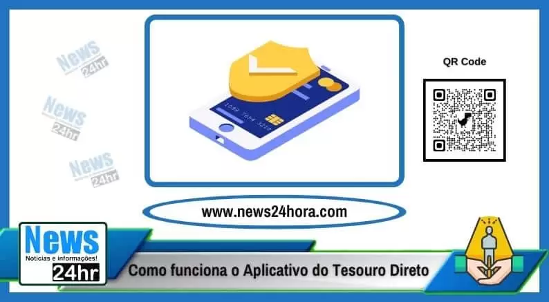 Como funciona o Aplicativo do Tesouro Direto
