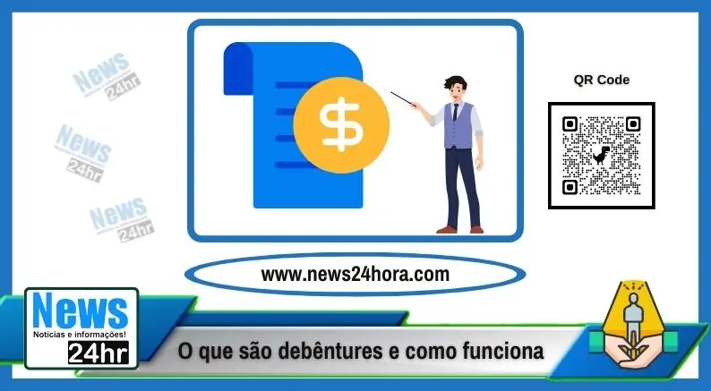 O que são Debêntures e Como Funciona