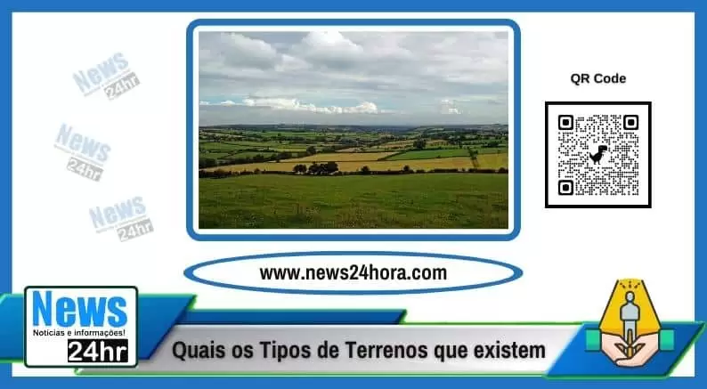 Quais os Tipos de Terrenos que existem