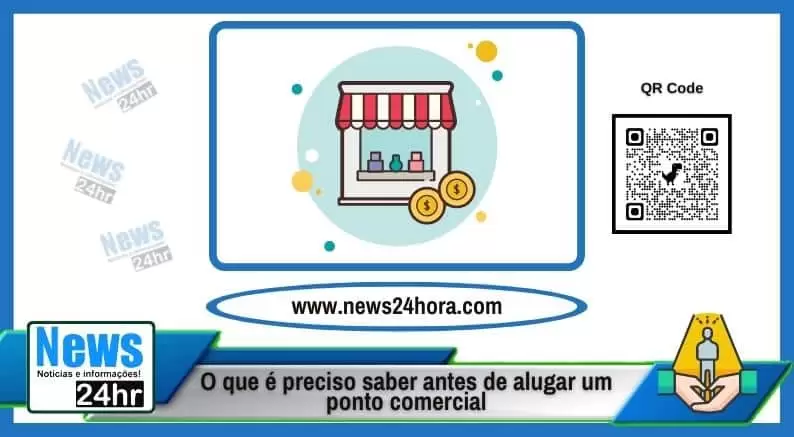 O que é preciso saber antes de alugar um ponto comercial