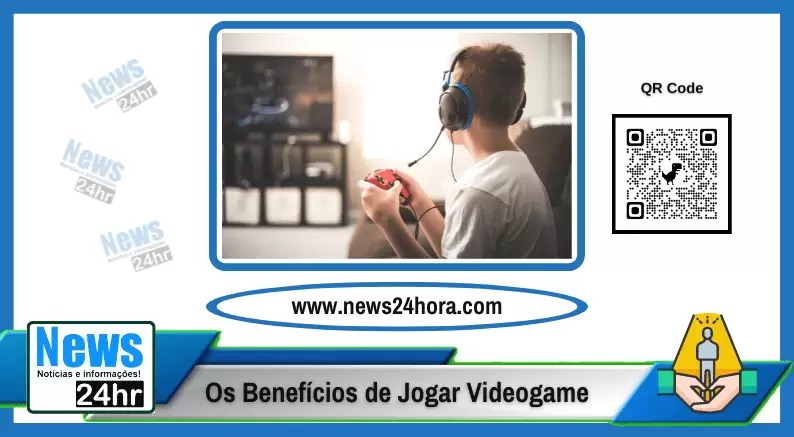 Os Benefícios de Jogar Videogame