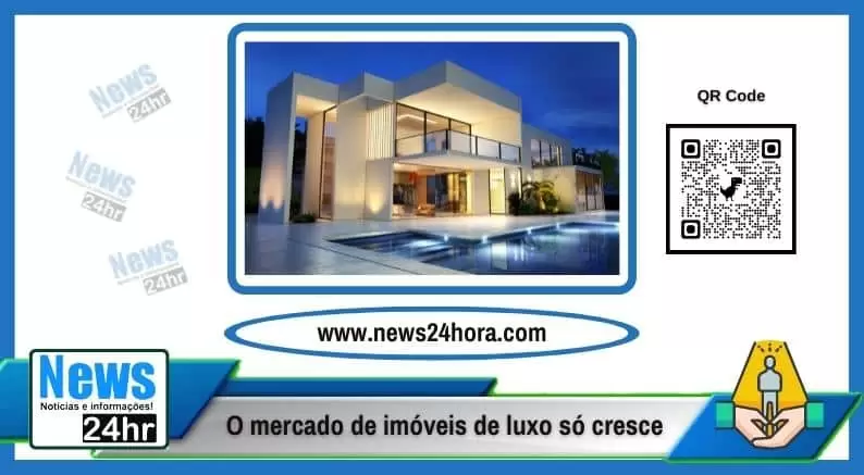 O mercado de imóveis de luxo só cresce