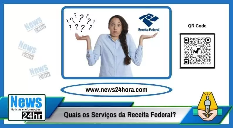 Quais os Serviços da Receita Federal?
