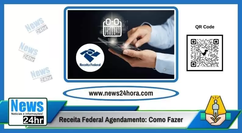 Receita Federal Agendamento: Como Fazer