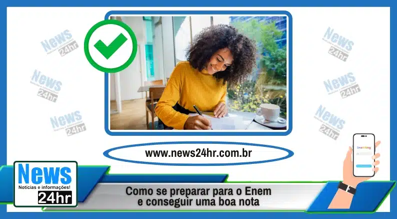 Como se preparar para o Enem e conseguir uma boa nota