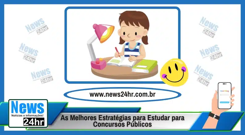 As Melhores Estratégias para Estudar para Concursos Públicos