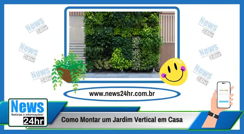 Como Montar um Jardim Vertical em Casa