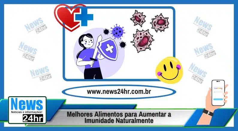 Melhores Alimentos para Aumentar a Imunidade Naturalmente