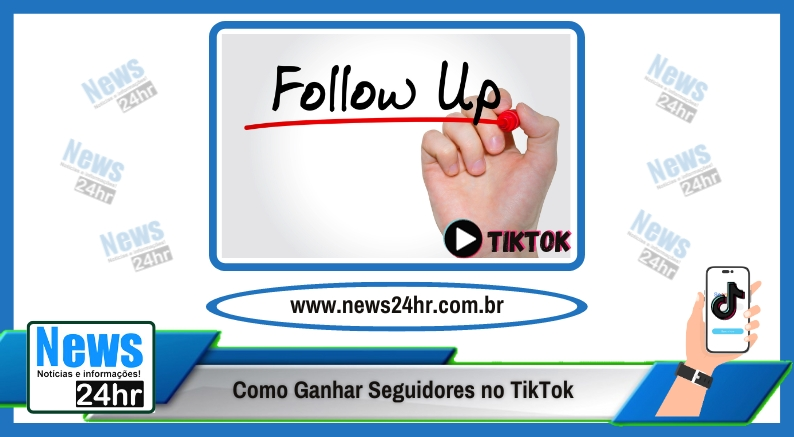 Como Ganhar Seguidores no TikTok