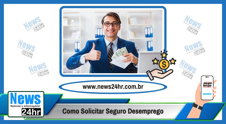 Como Solicitar Seguro Desemprego