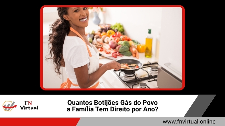Quantos Botijões Gás do Povo a Família Tem Direito por Ano