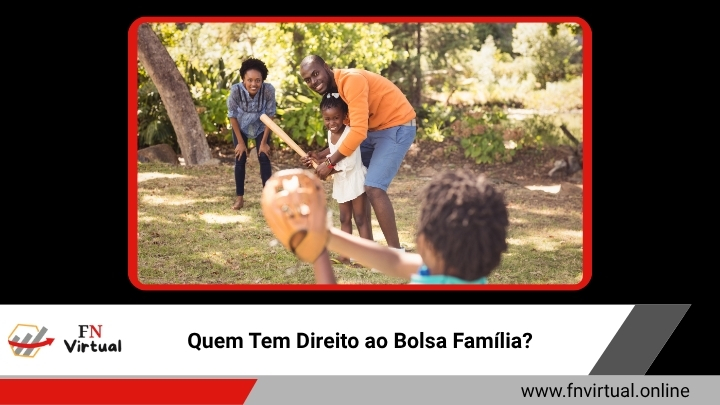 Quem Tem Direito ao Bolsa Família