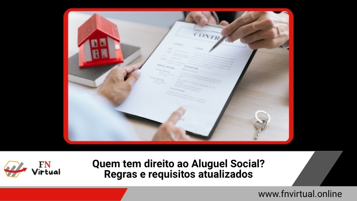 Quem tem direito ao Aluguel Social Regras e requisitos atualizados